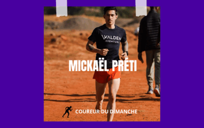 Mickaël Préti : Course, Aventure et Défis