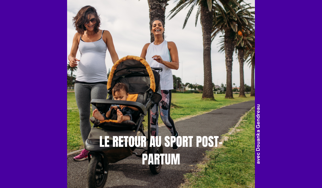 Reprise du sport postpartum en toute confiance: 5 clés indispensables
