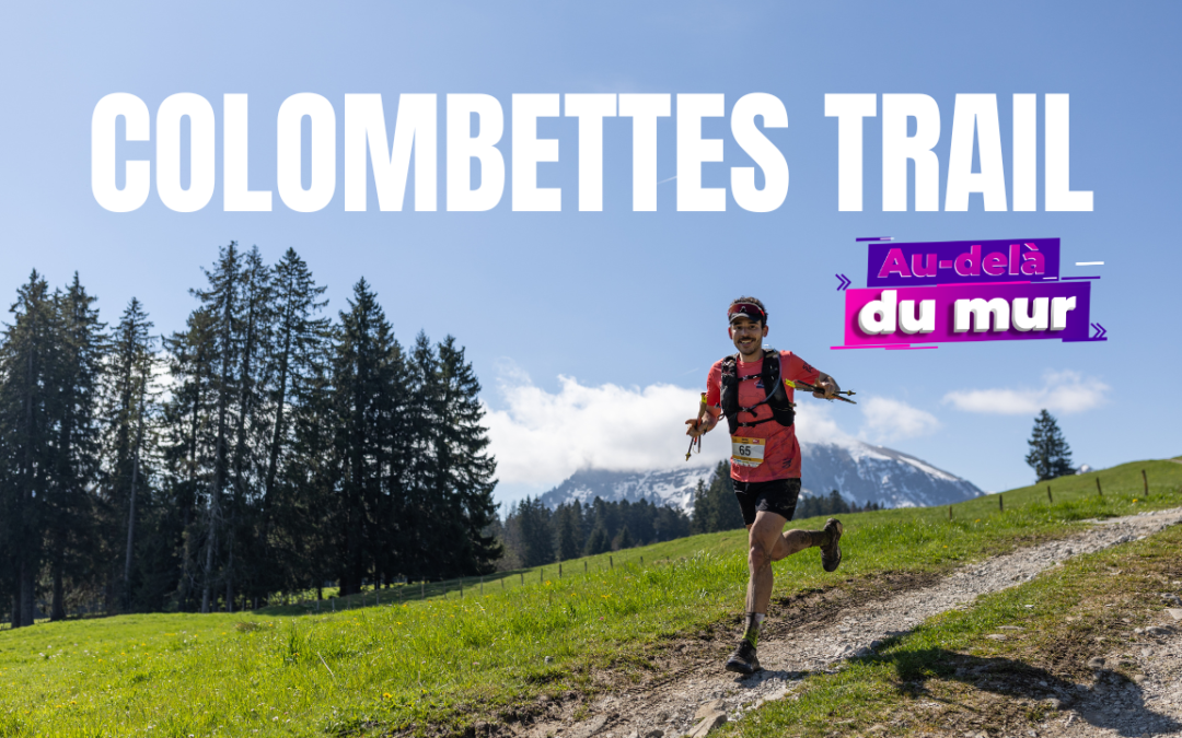 Colombettes Trail 2026 — 5 raisons de lancer ta saison dans les magnifiques pâturages de la Gruyère