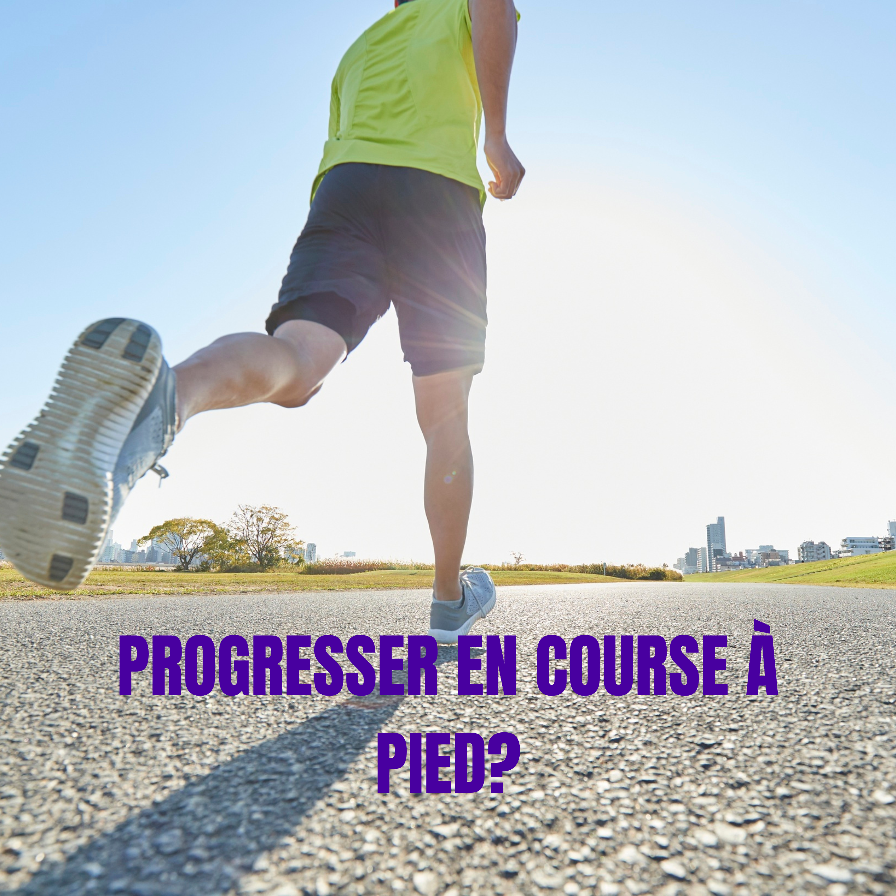 Progresser en course à pied