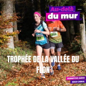 Trophée de vallée du Flon
